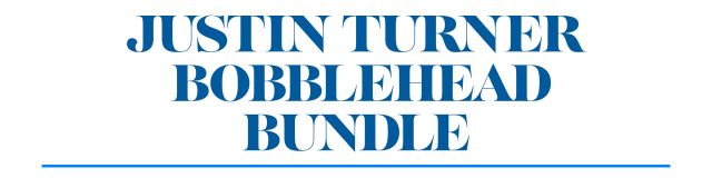 Justin Turner Bobblehead Bundle | Los Angeles Dodgers