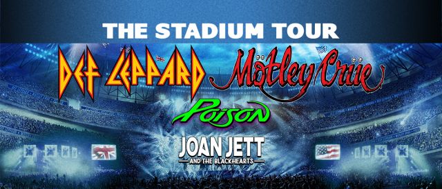 Def Leppard and Mötley Crüe with Special Guests: Poison and Joan Jett ...