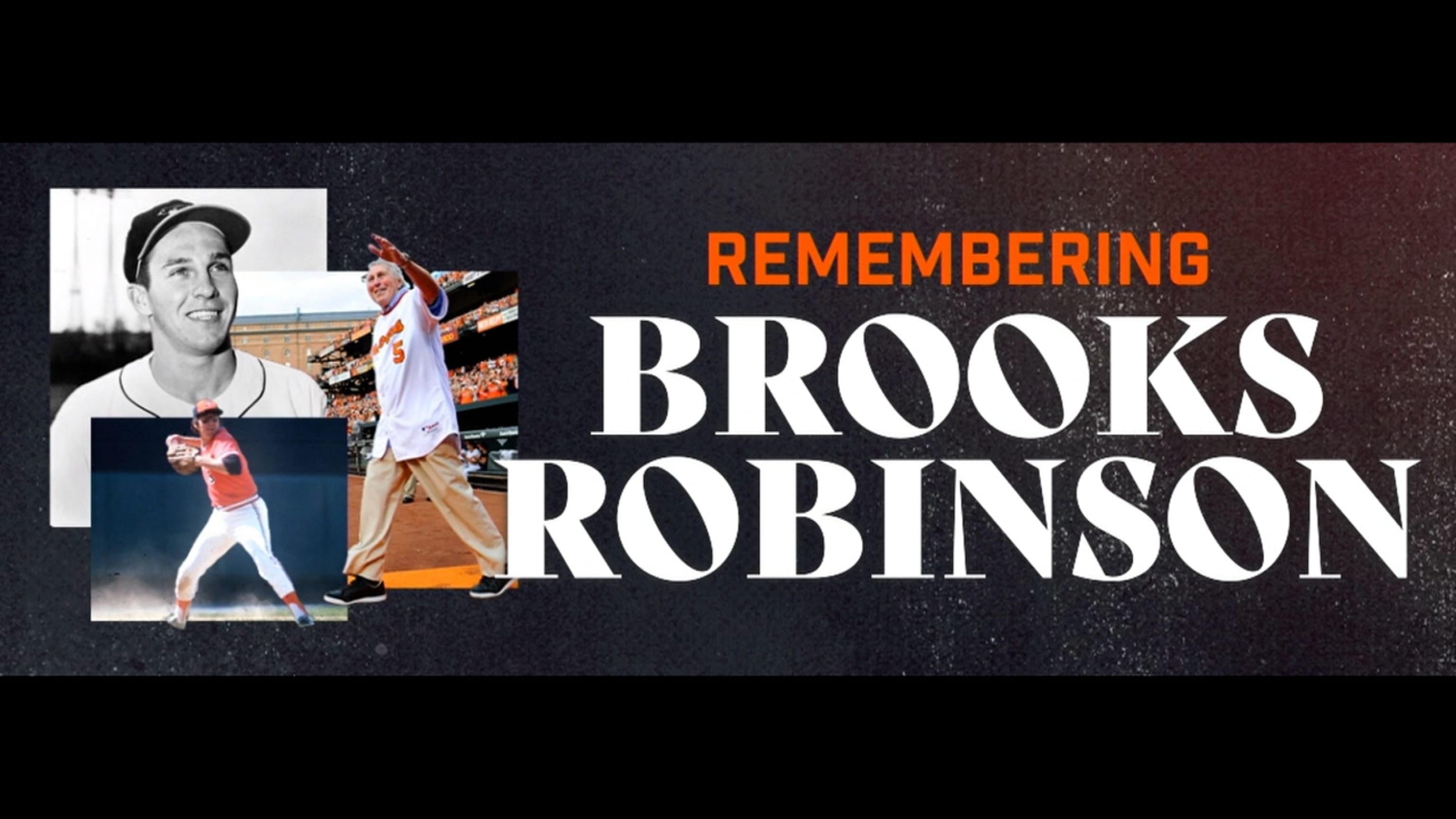 Remembering Mr. Oriole, Brooks Robinson