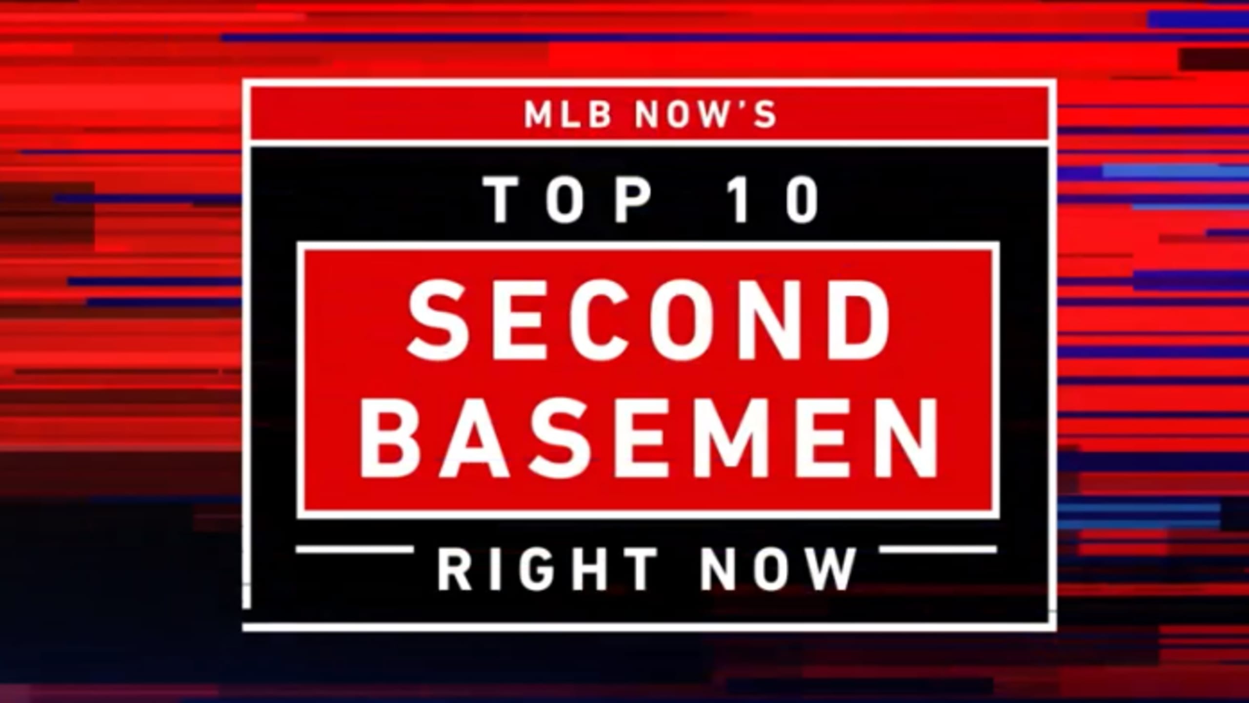 Top 10 Second Basemen Right Now