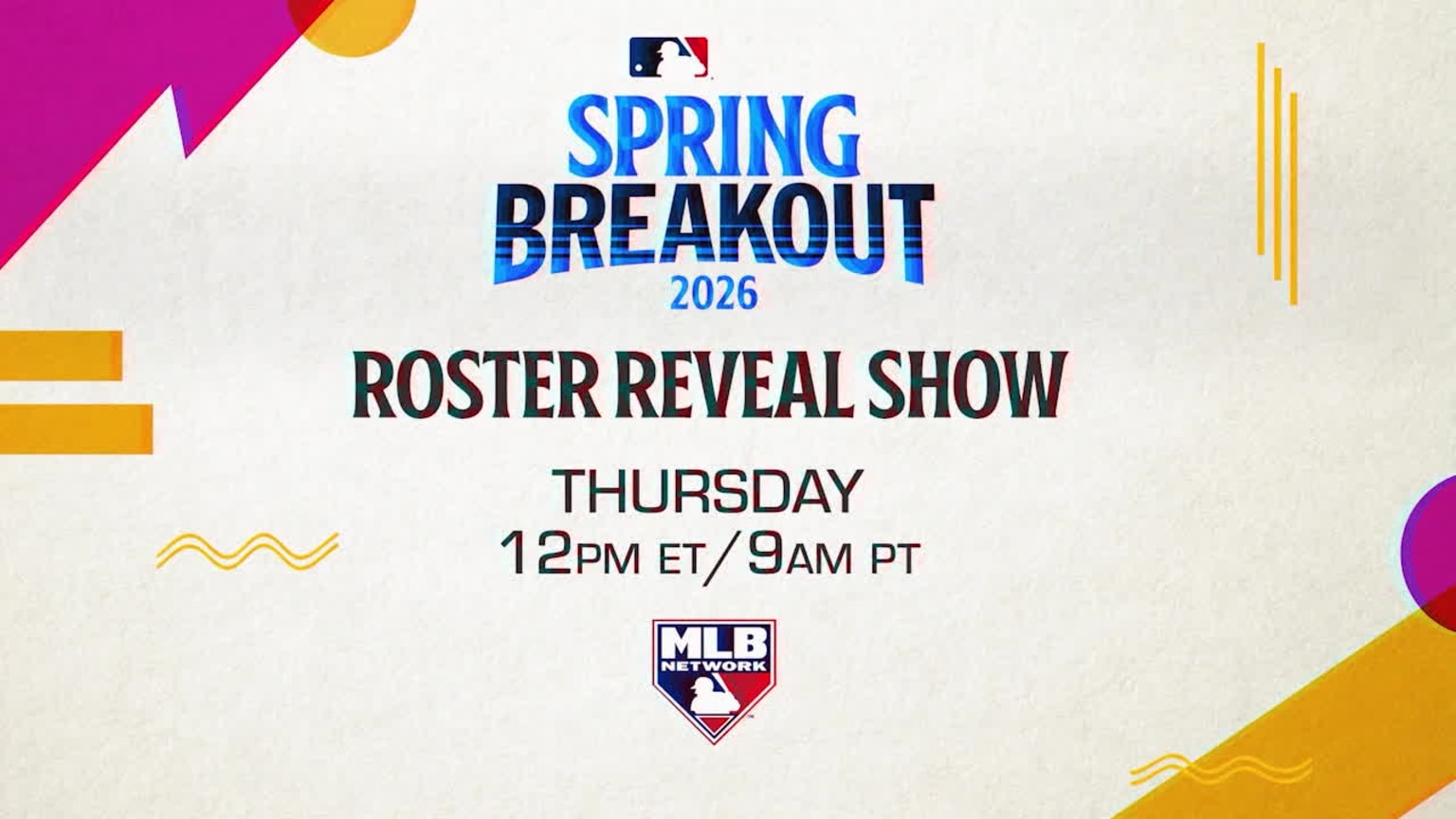 Spring Breakout Roster Reveal Show on MLB Network | 02/27/2026 ...