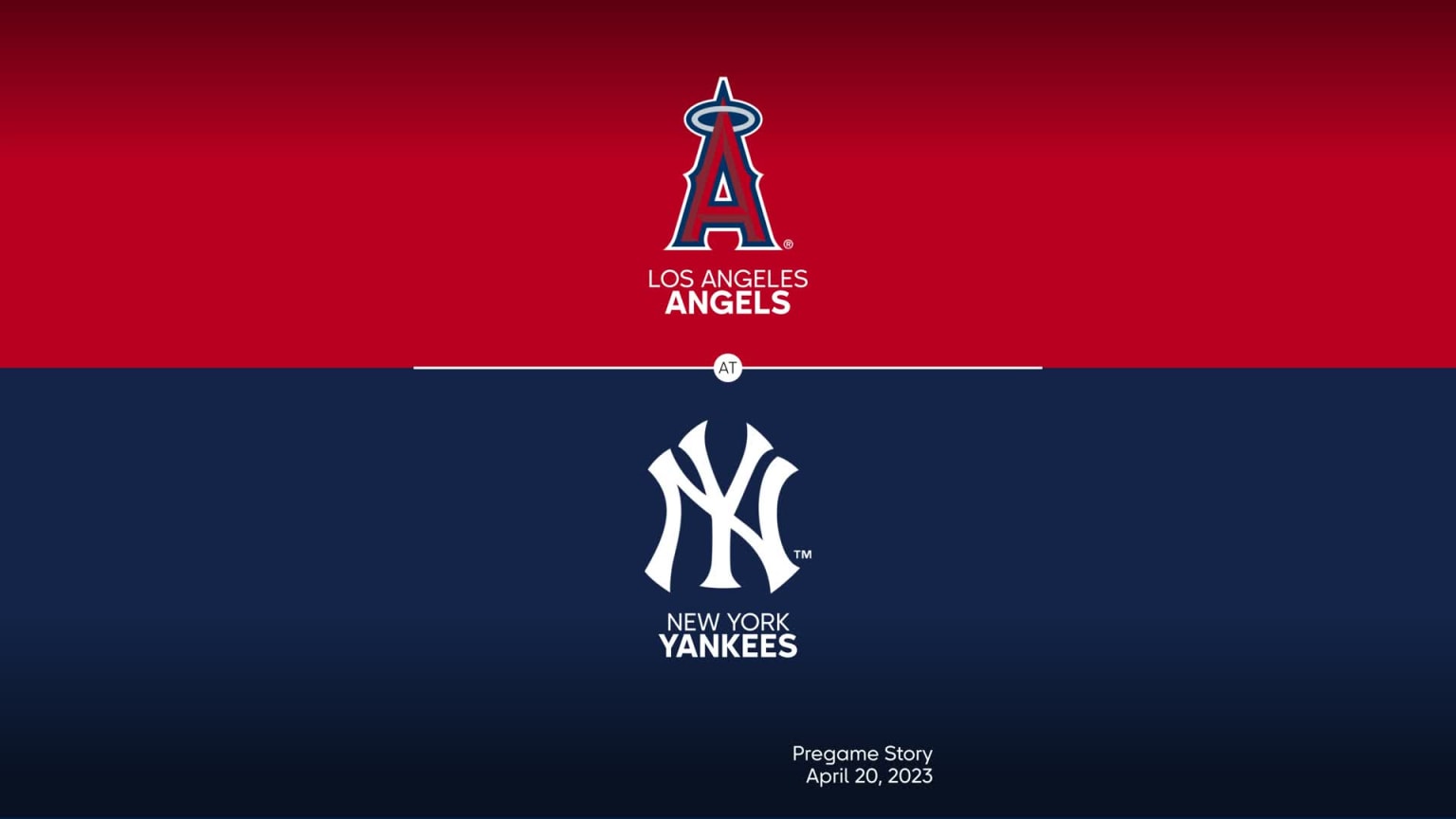 Angels at Yankees April 20, 2023 Title Slate 04/19/2023