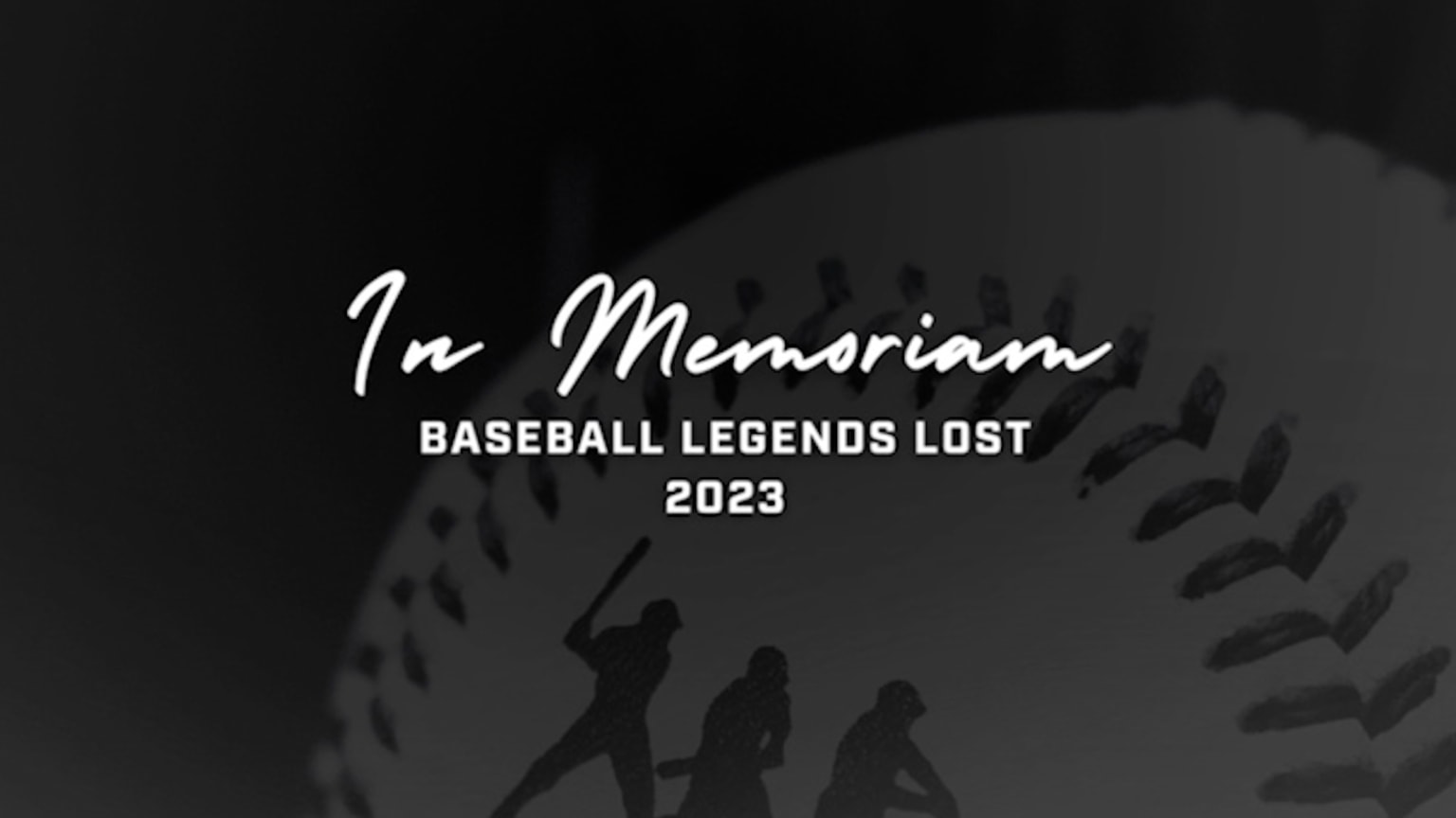 MLBPAA 2023 in memoriam 01/08/2024