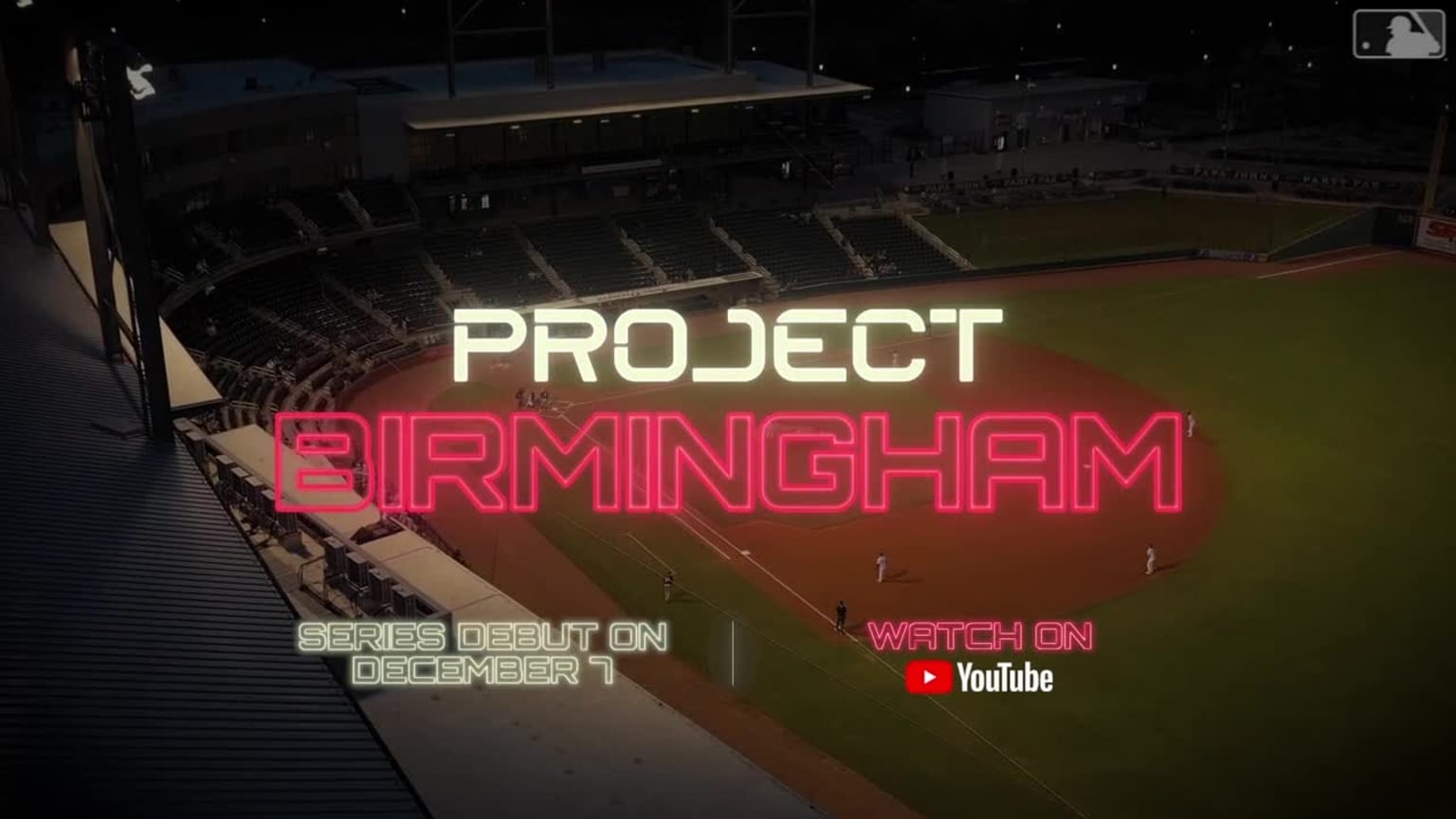 Project Birmingham Official Trailer (2022) | 12/05/2022 | MLB.com