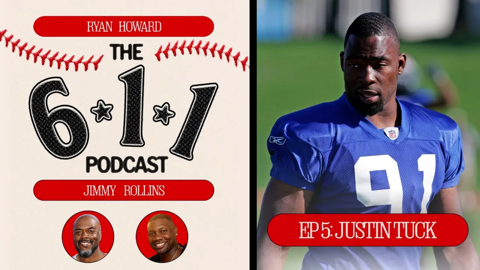 The 6 1 1 Podcast Ep 5: Justin Tuck 06/03/2025 MLB com