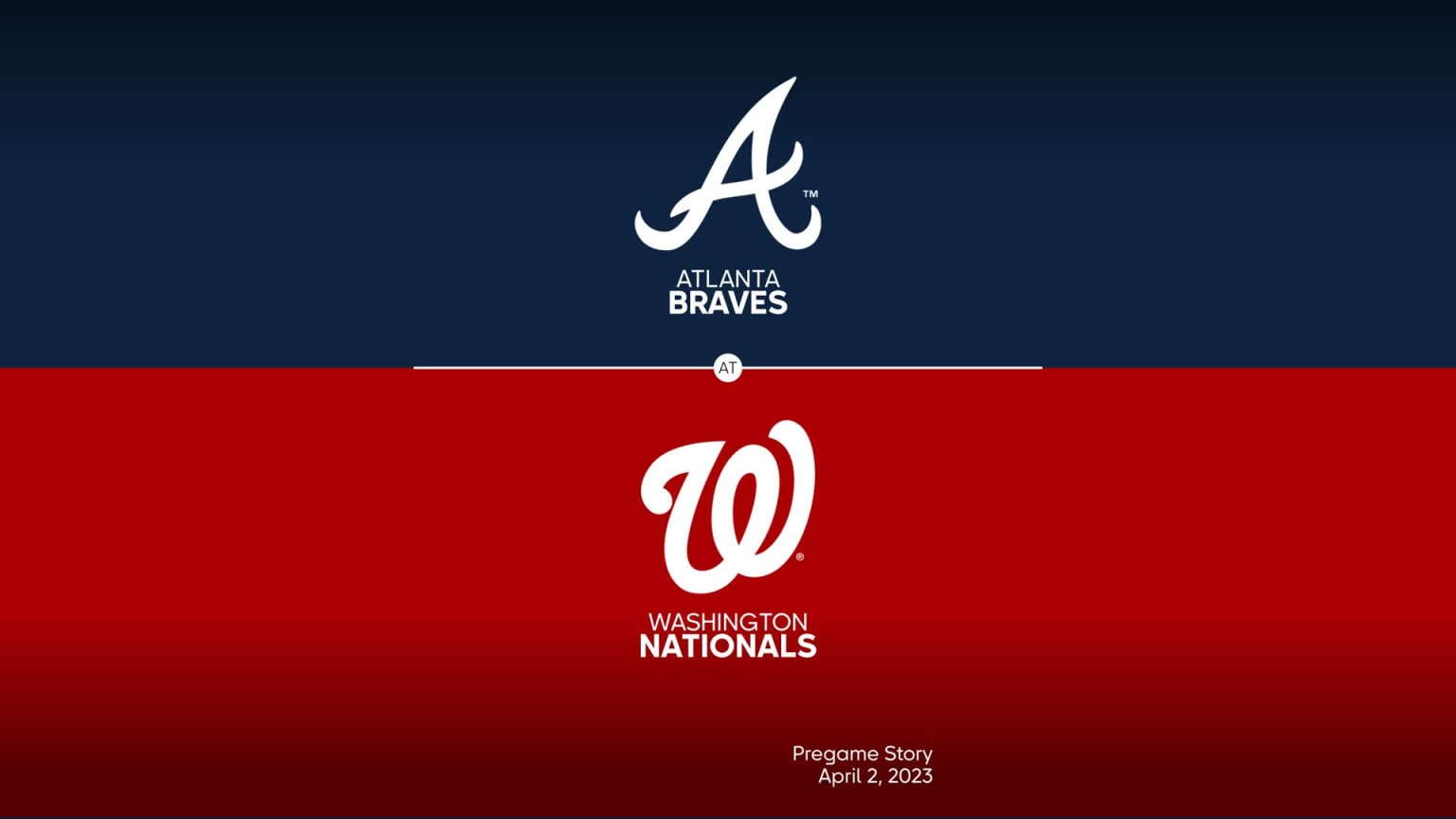 Braves at Nationals 4/2/2023 Title Slate 04/01/2023