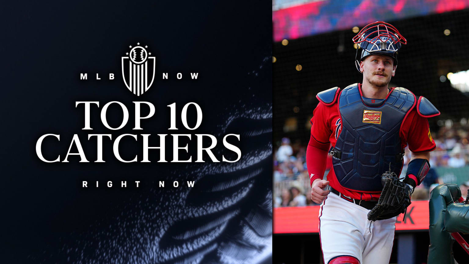 Top 10 Catchers Right Now Sean Murphy 01/10/2025 Atlanta Braves