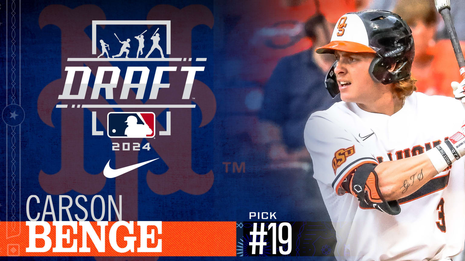 Draft 2024 Mets select OF Carson Benge No. 19 07/15/2024 New York Mets
