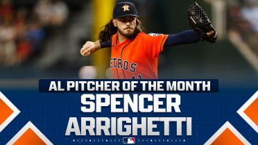 Spencer Arrighetti is named AL Pitcher of the Month