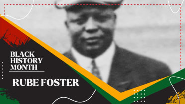 Remembering Rube Foster