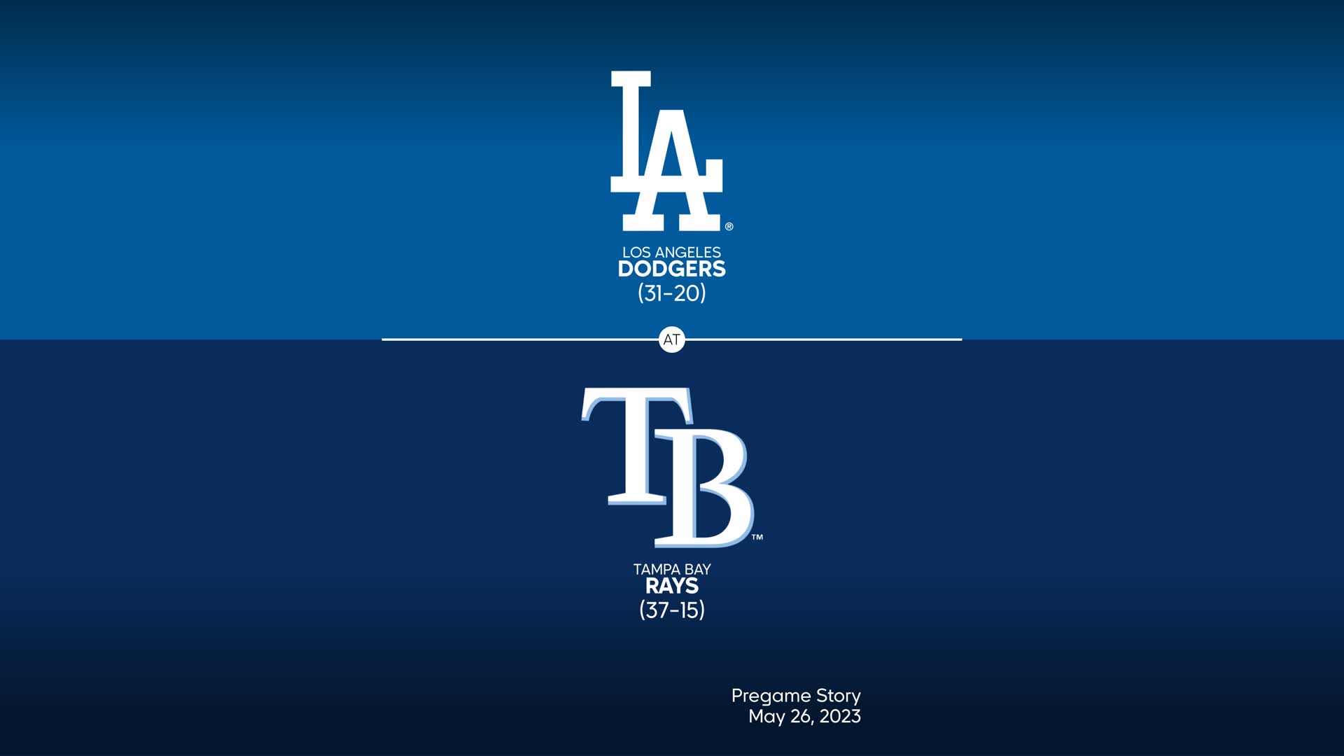 MLB Stories - Los Angeles Dodgers at Tampa Bay Rays Preview - 05/26/2023
