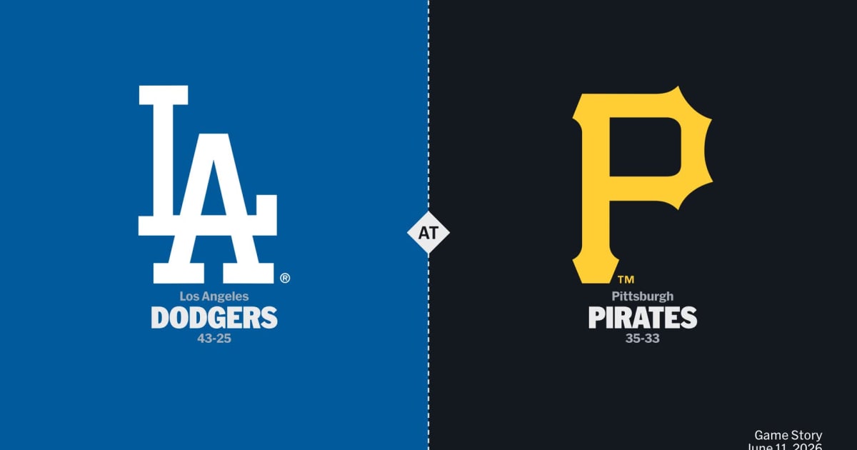 Los Angeles Dodgers at Pittsburgh Pirates Game Story, Scores/Highlights -  06/11/2026 - MLB Stories