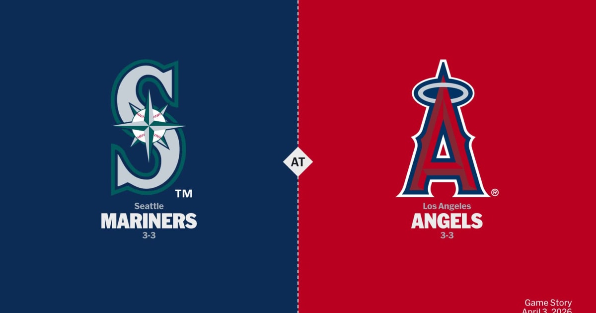 Seattle Mariners at Los Angeles Angels Preview - 04/03/2026 - MLB Stories