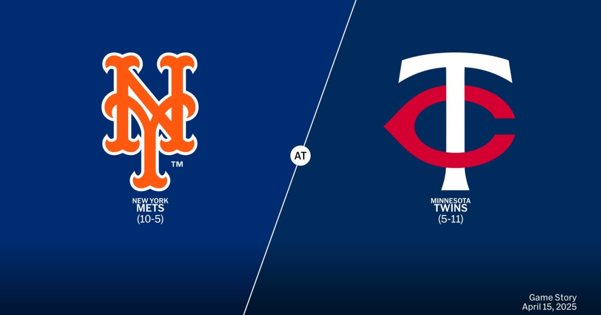 New York Mets at Minnesota Twins Preview - 04/15/2025 - MLB Stories