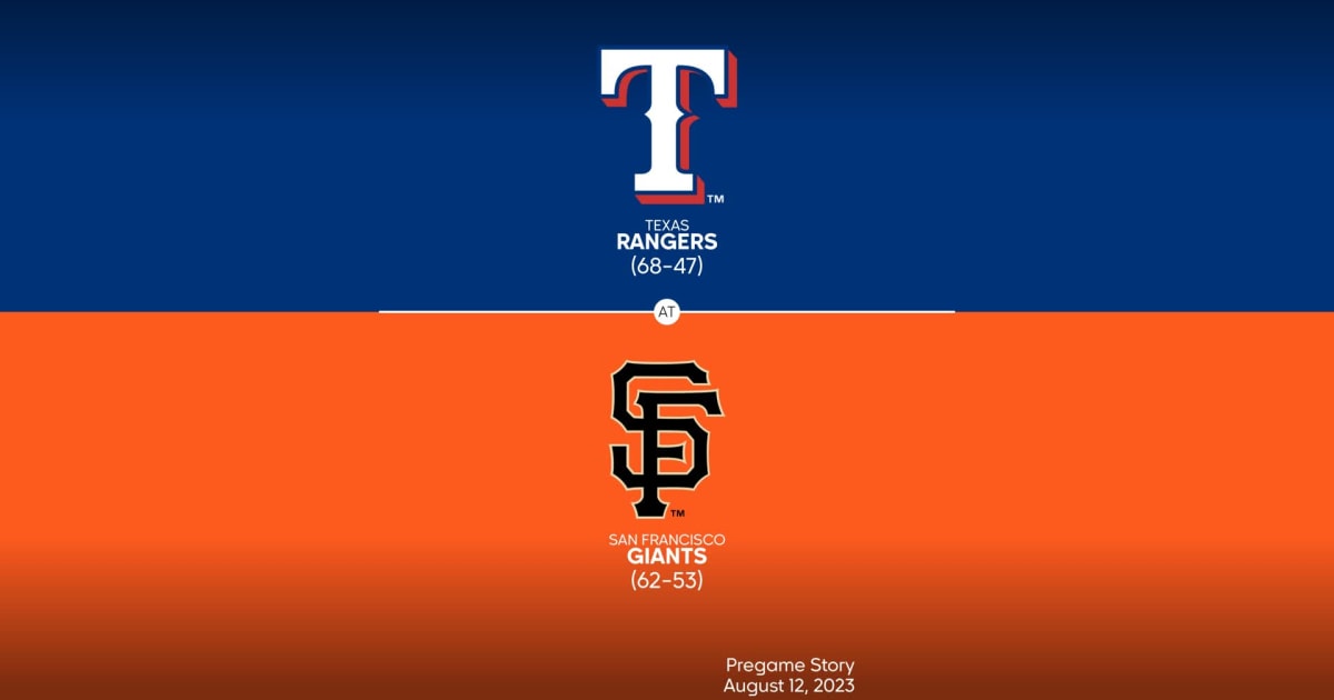 Texas Rangers at San Francisco Giants Preview - 08/12/2023 - MLB Stories
