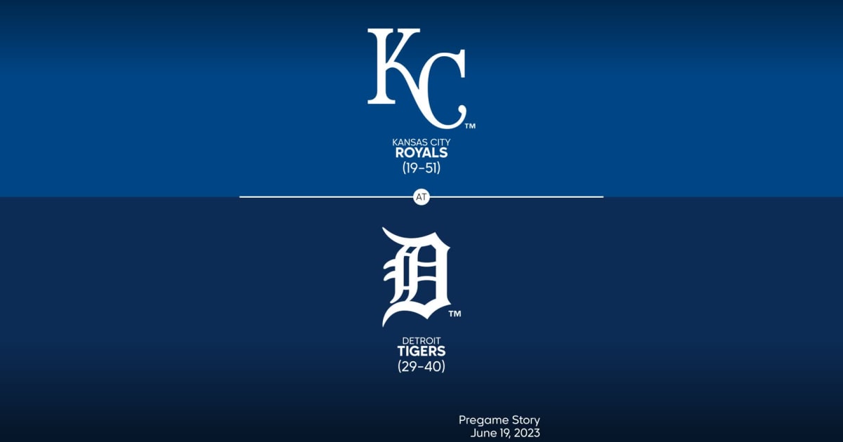 Kansas City Royals at Detroit Tigers Preview - 06/19/2023 - MLB Stories