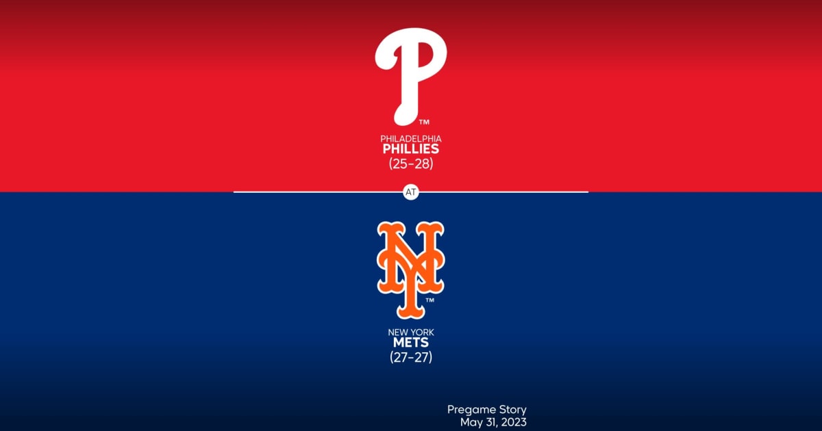 Philadelphia Phillies at New York Mets Preview 05/31/2023 MLB Stories