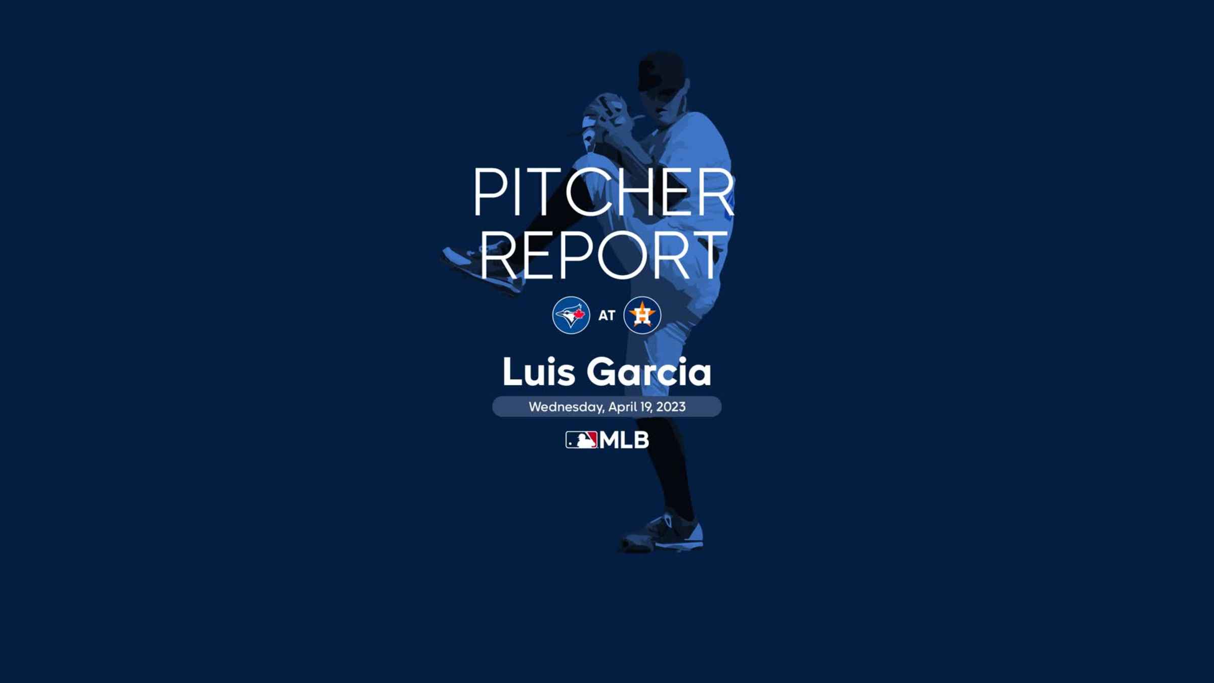 MLB: Luis García busca su mejor versión frente a los Azulejos de
