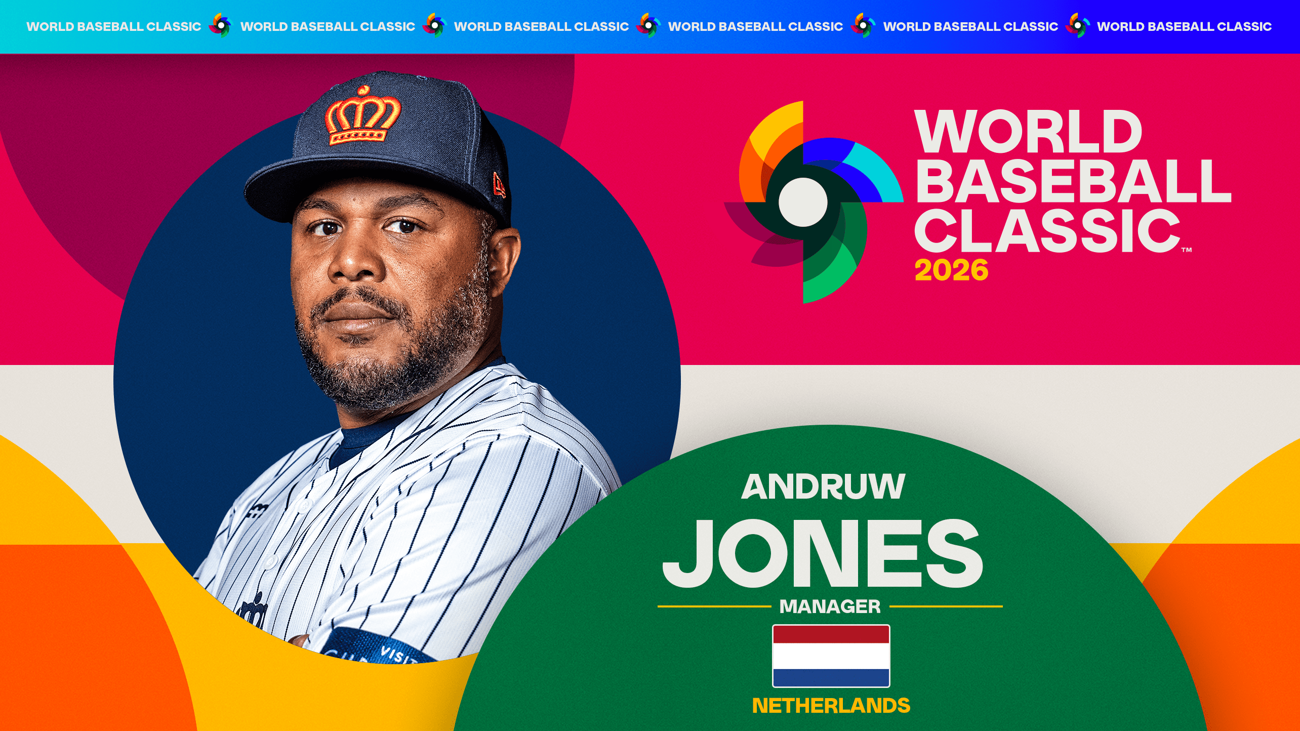 Andruw Jones will lead the Netherlands into the 2026 World Baseball Classic