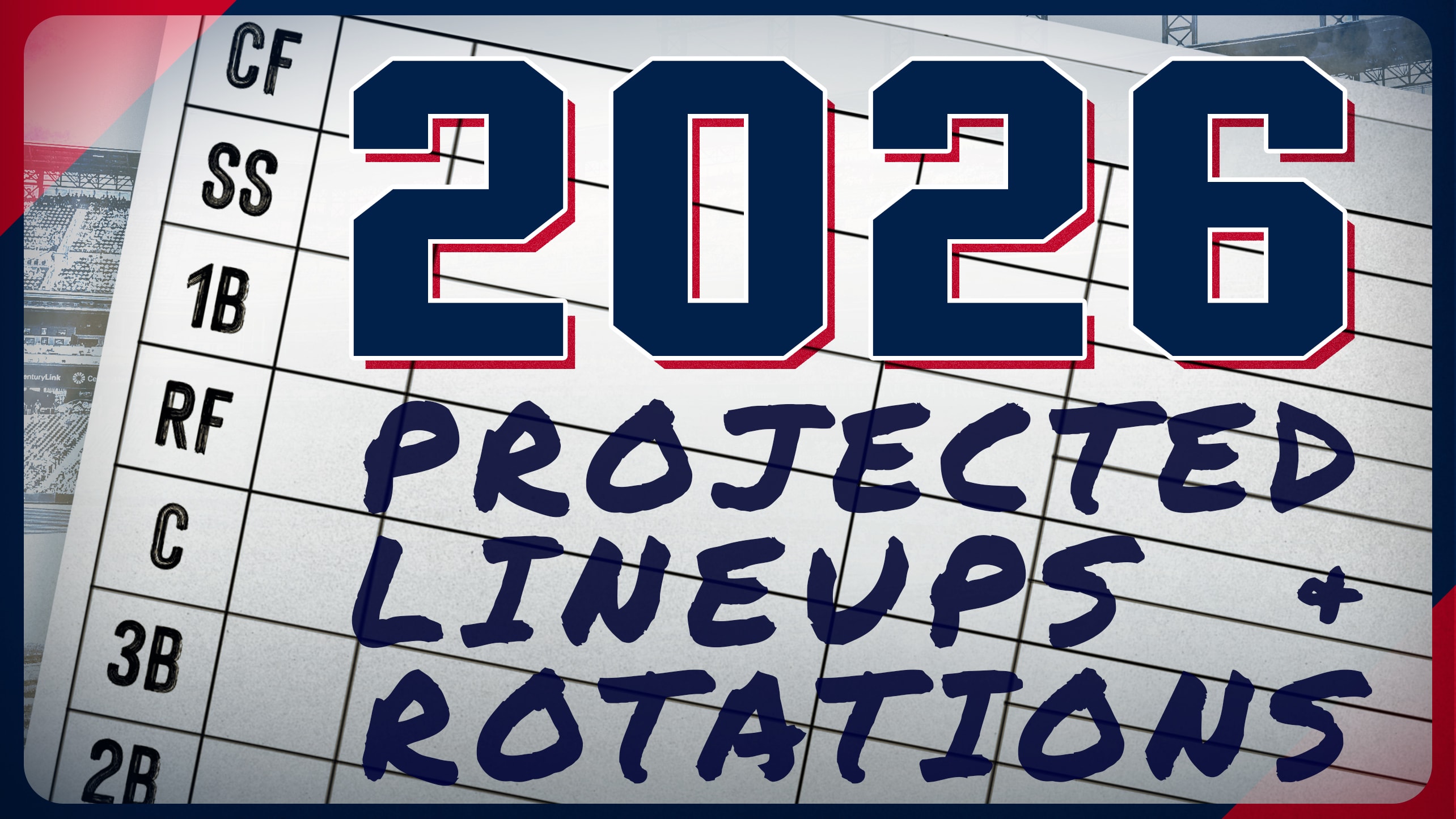 A graphic of a lineup card reading 2026 projected lineups and rotations