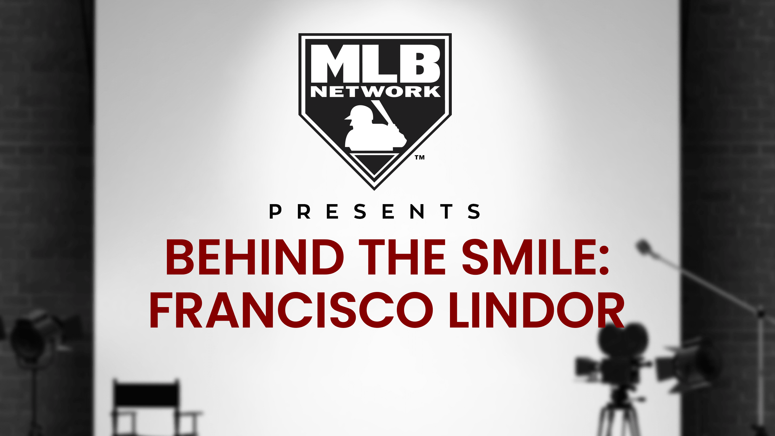 MLB Network logo with the text Behind the Smile: Francisco Lindor