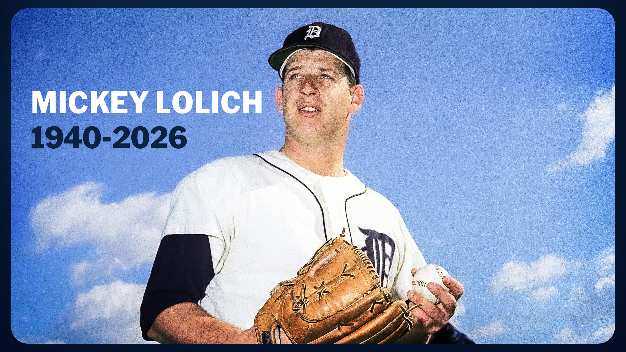 Mickey Lolich, 1940-2026