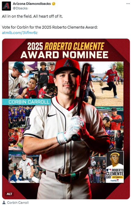 Corbin Carroll Roberto Clemente Award nominee