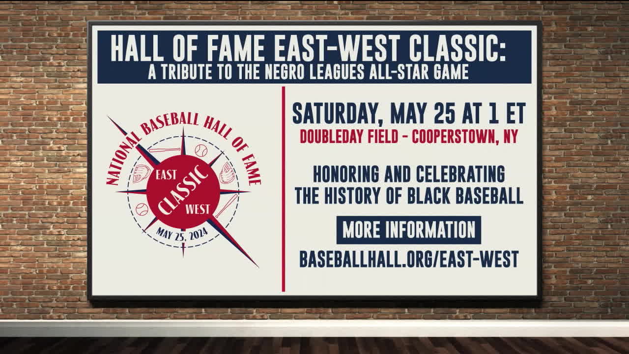 Hall of Fame East-West Classic, May 25 in Cooperstown