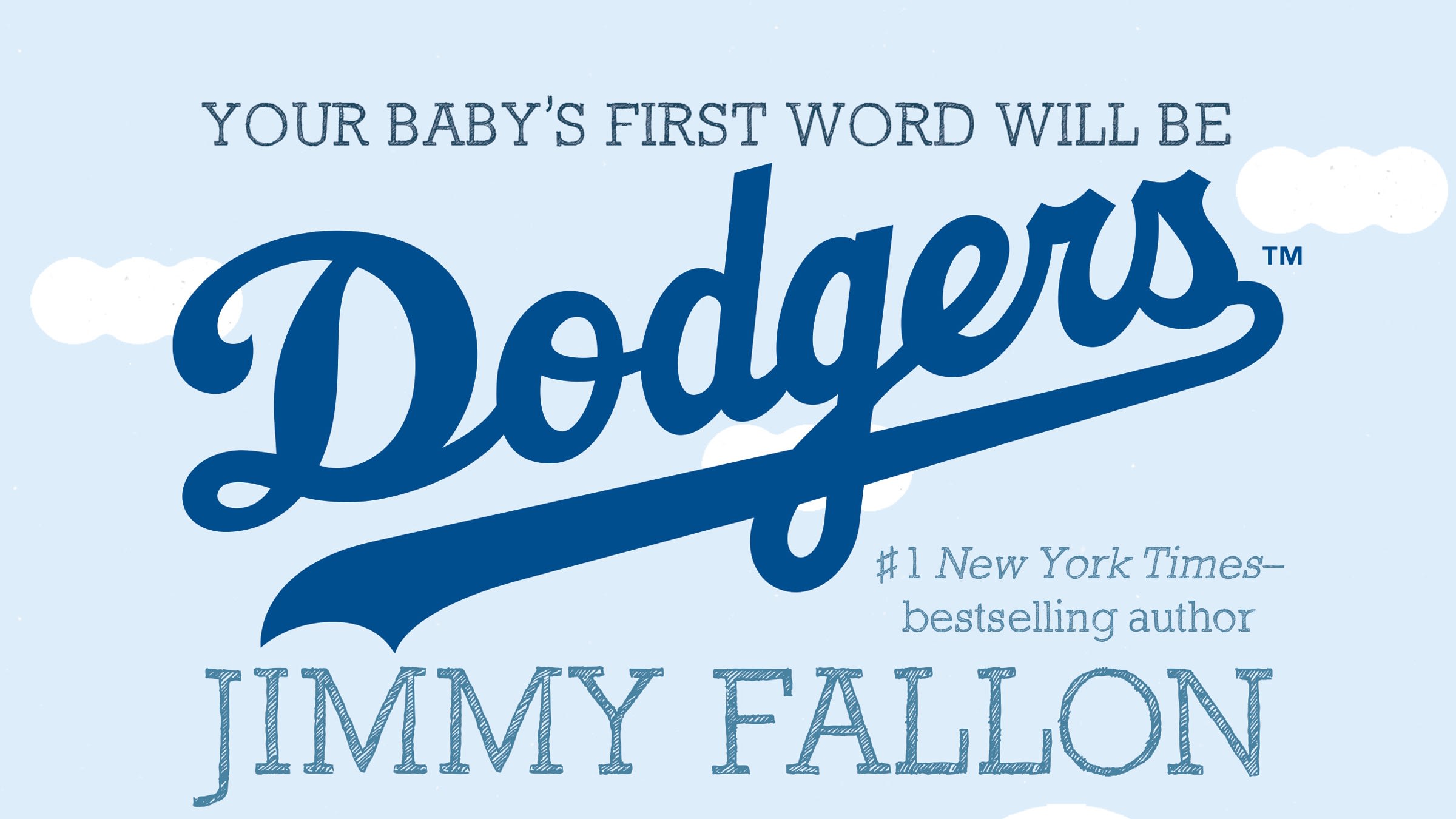 Cover of Jimmy Fallon's forthcoming book, 'Your baby's first word will be Dodgers'