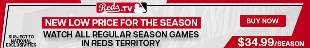Reds.TV - only $34.99 to watch all regular season games in Reds territory for the rest of the regular season.