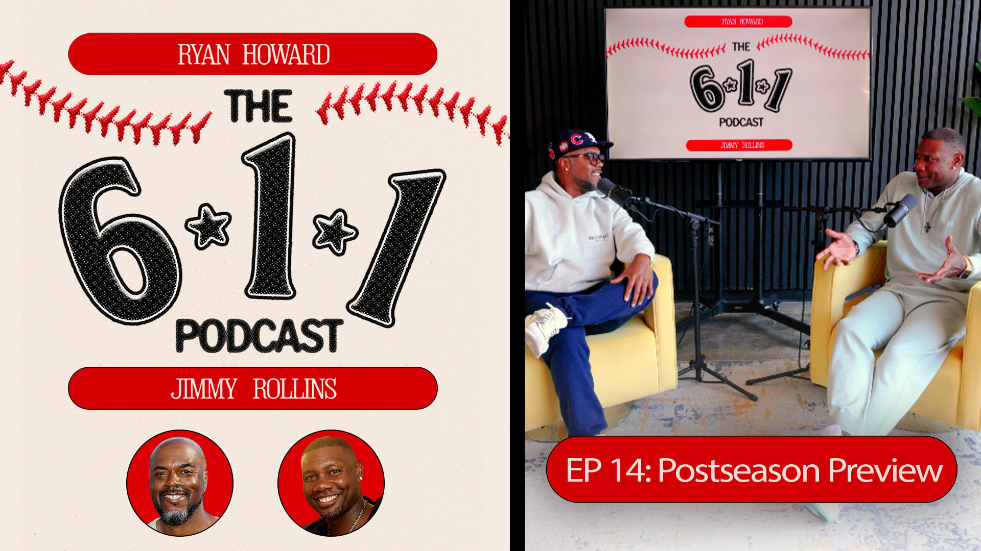 Jimmy Rollins and Ryan Howard on the 6-1-1 Podcast