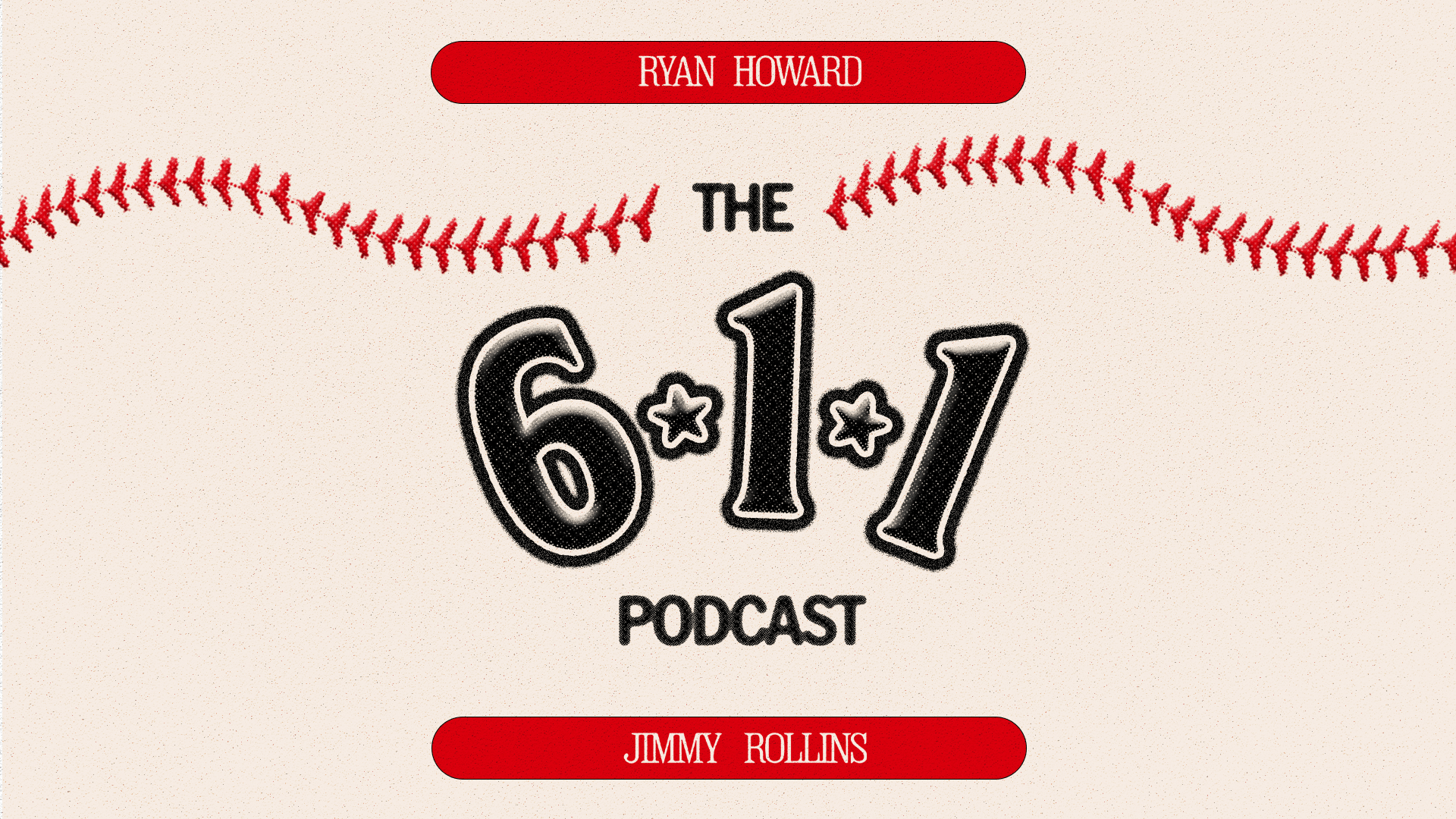 Ryan Howard and Jimmy Rollins host the 6-1-1 Podcast