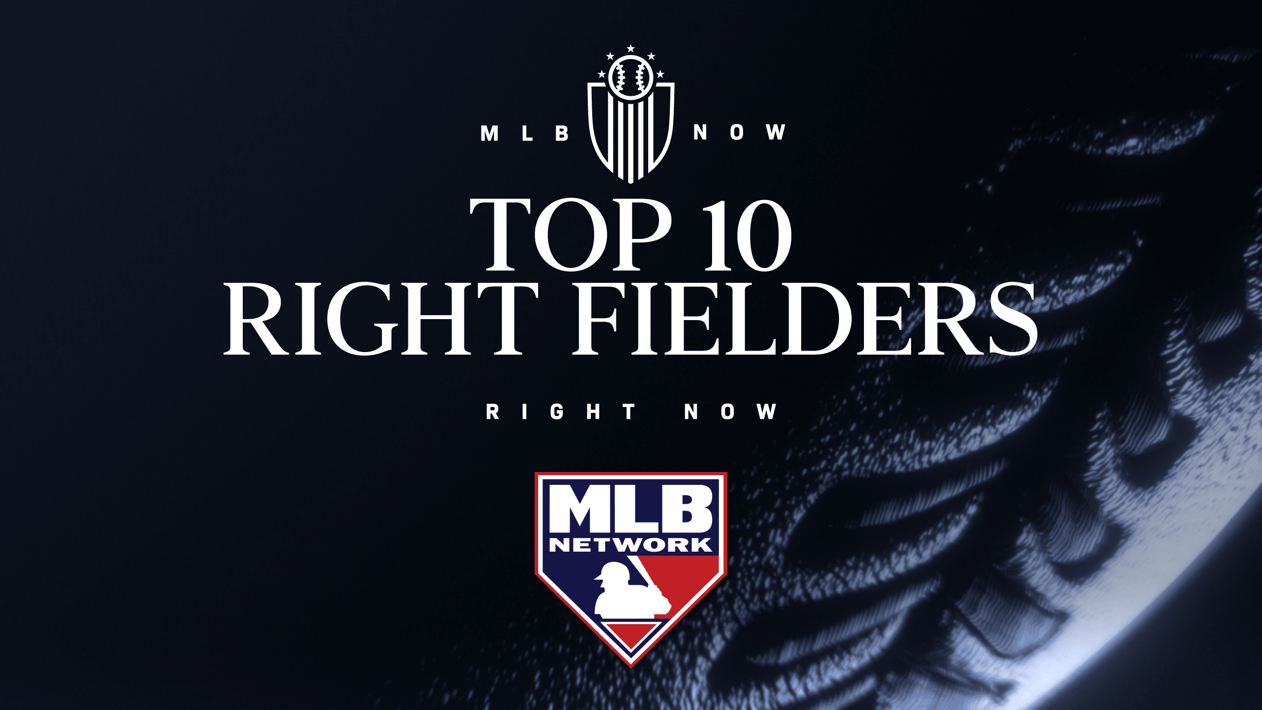 MLB Now's Top 10 right fielders on MLB Network