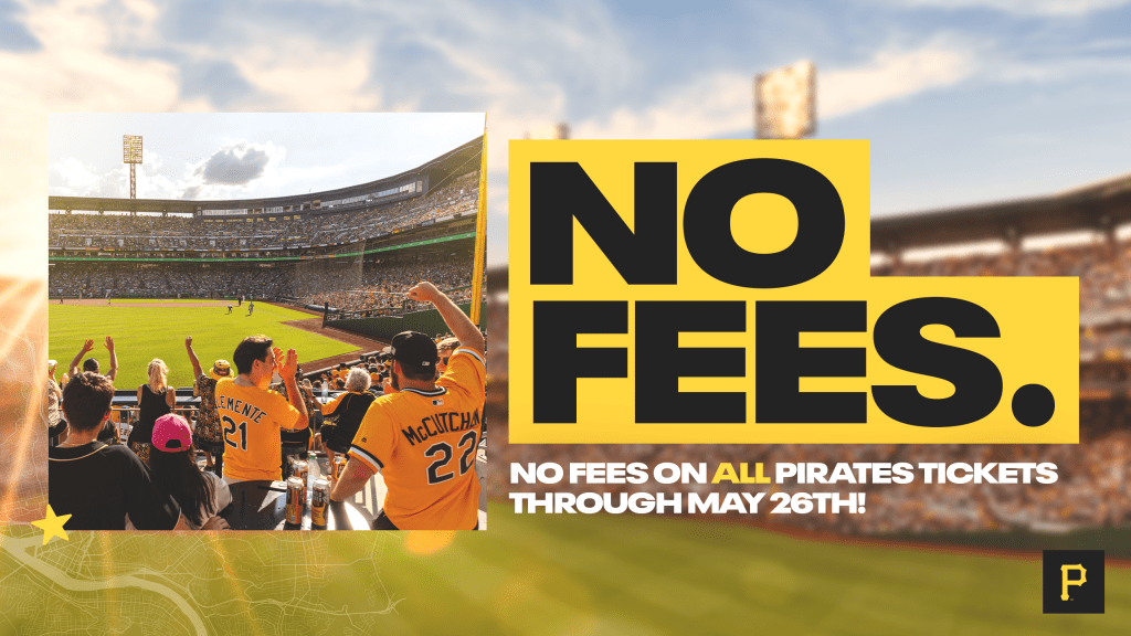 No Fees | Pittsburgh Pirates