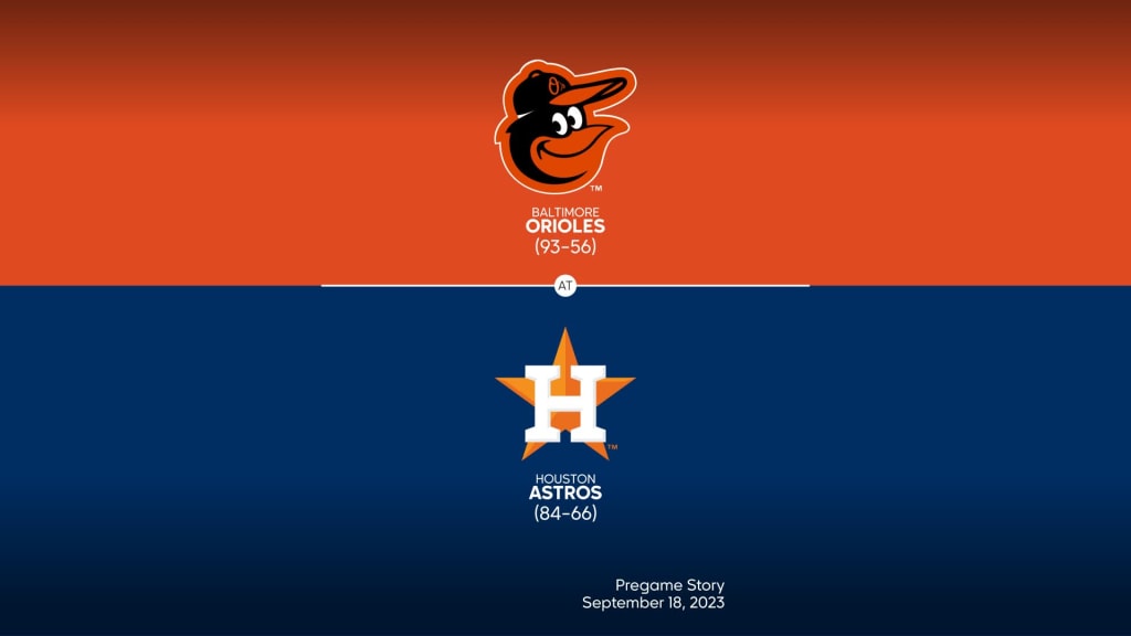 Baltimore Orioles at Houston Astros Preview - 09/18/2023