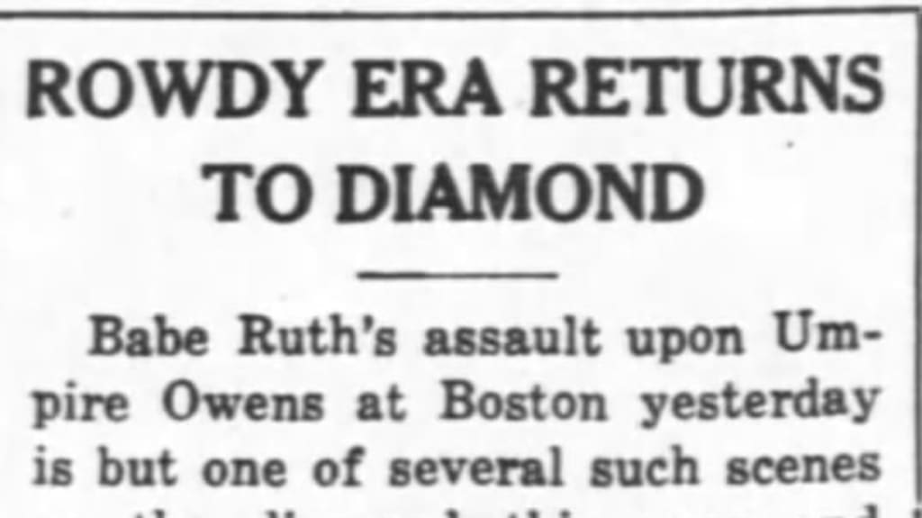 Ernie Shore's perfect game started after Babe Ruth punched an ump