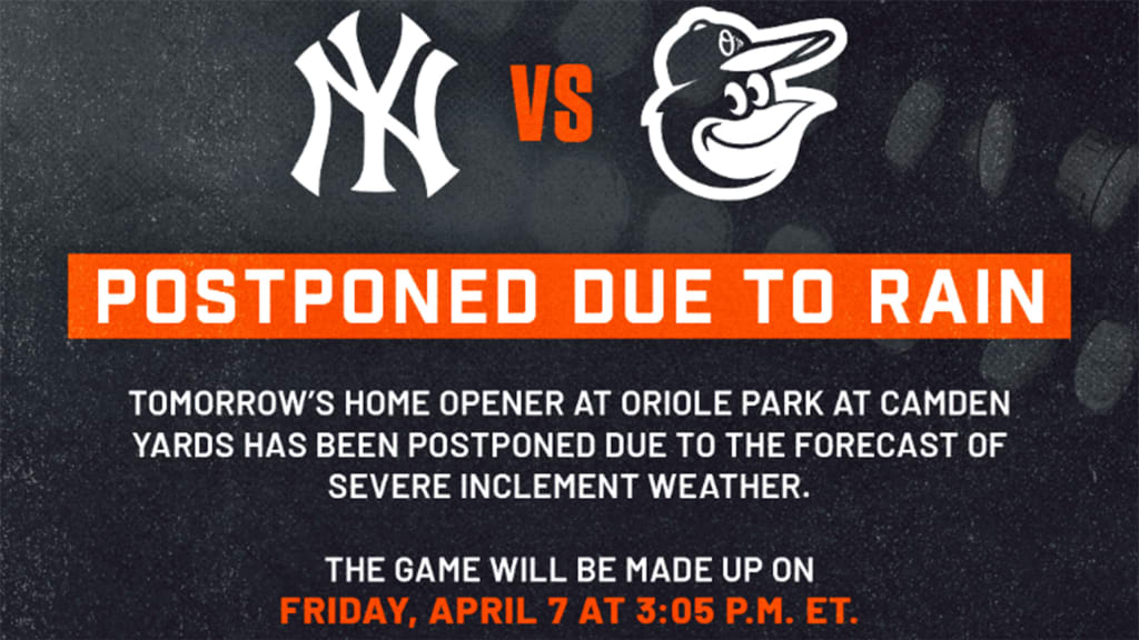 Orioles postpone home opener due to expected inclement weather