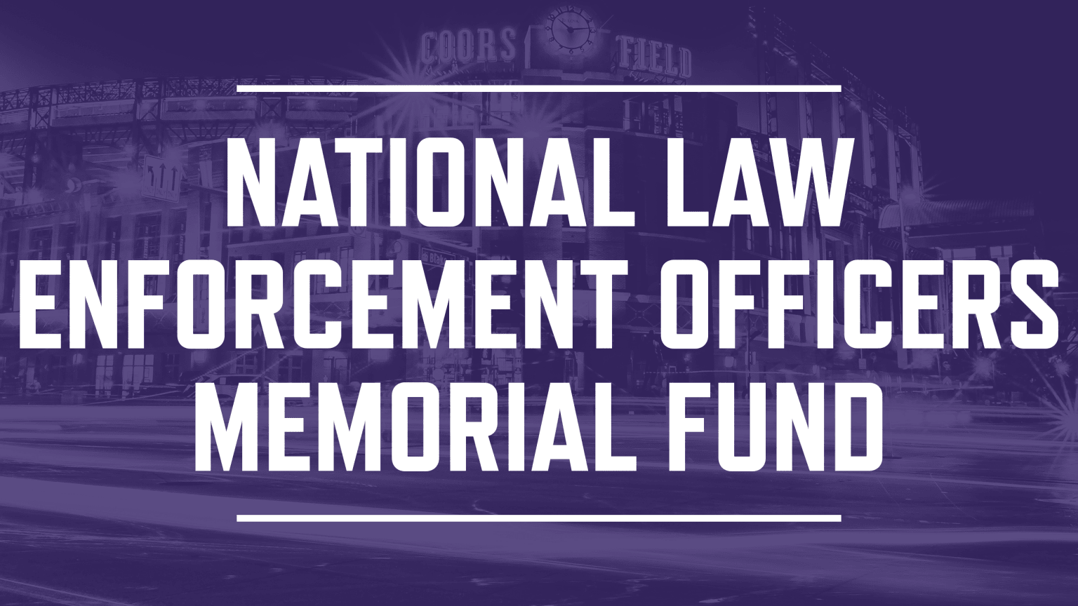 SOLD OUT - Atlanta Braves Law Enforcement Day - National Law Enforcement  Officers Memorial Fund