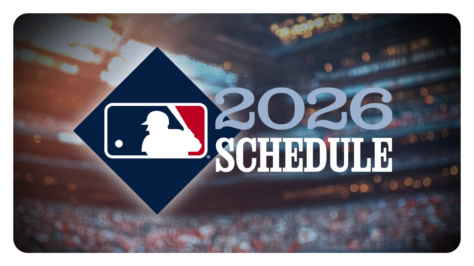 MLB's 2026 schedule is out
