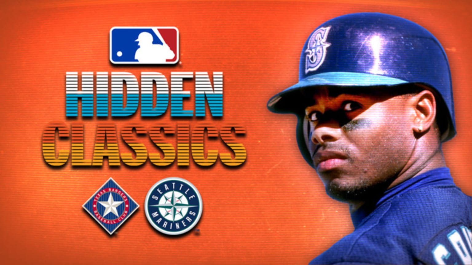 Hidden Classics with Rangers, Mariners logos and a picture of Ken Griffey Jr.