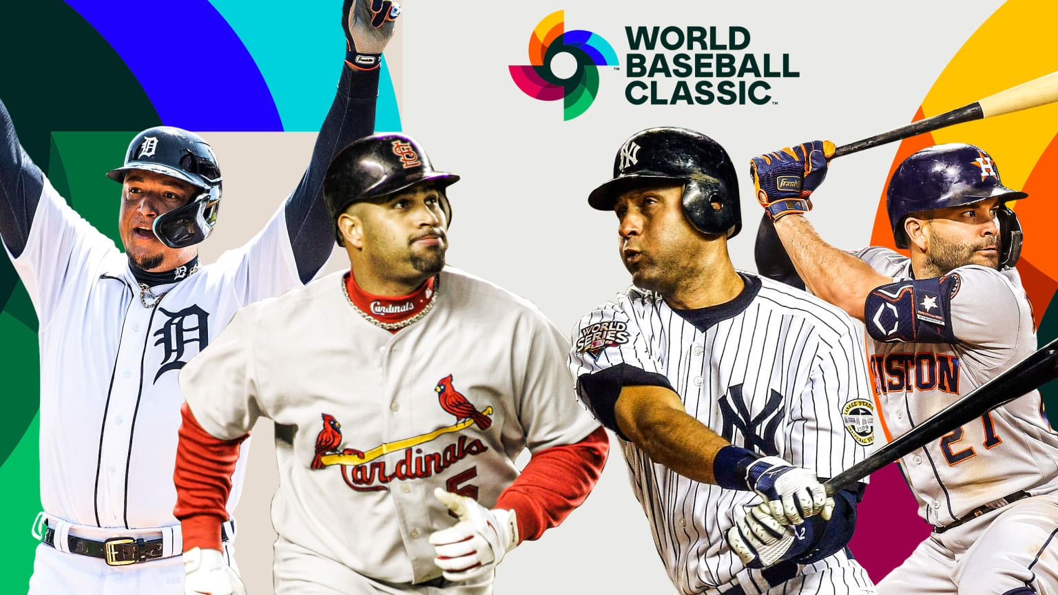 Miguel Cabrera, Albert Pujols, Derek Jeter and Jose Altuve are pictured with the World Baseball Classic logo above them
