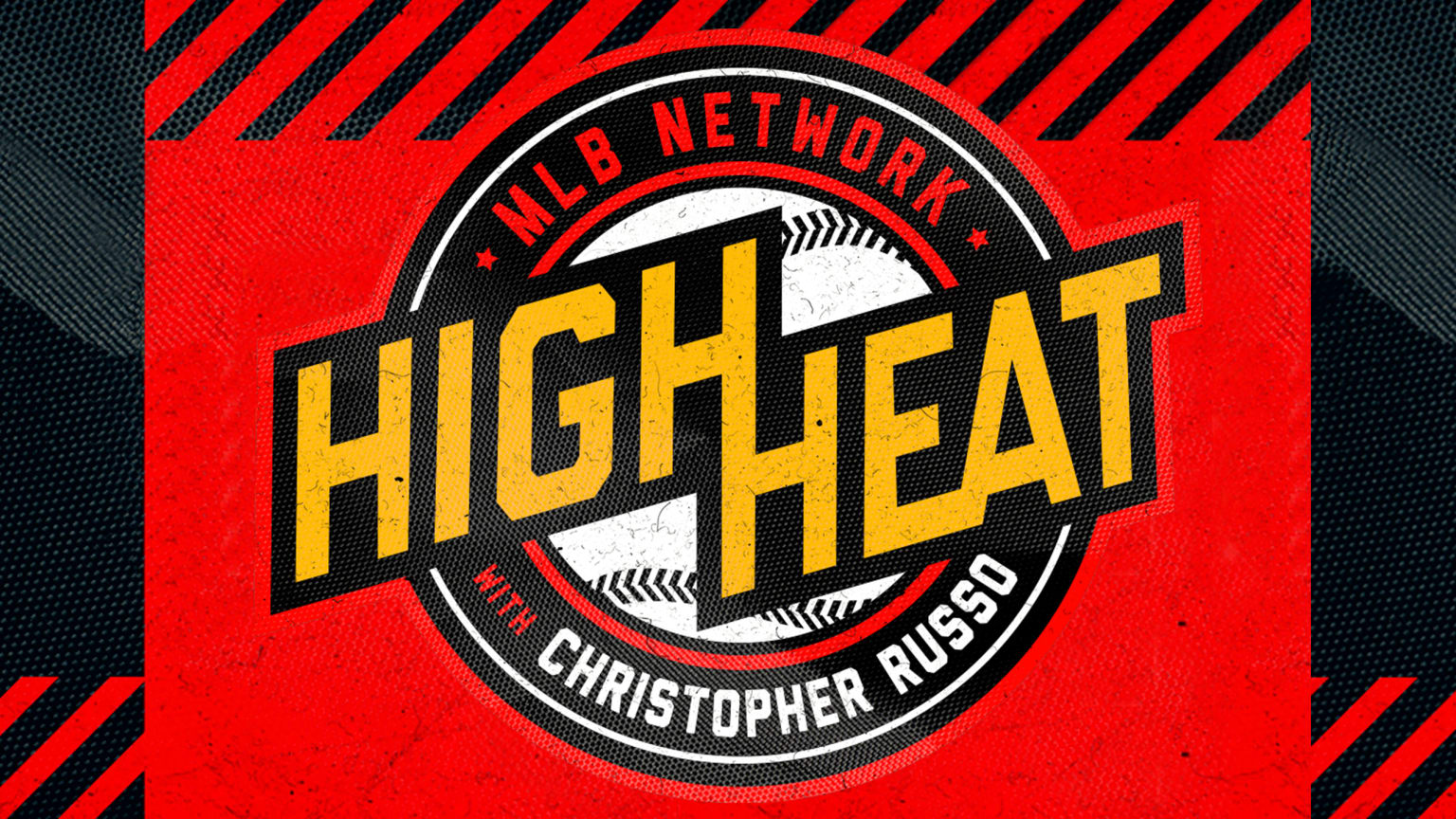 High Heat MLB Network MLB
