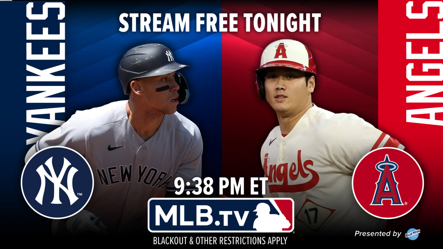 Composite image of Aaron Judge and the Yankees logo on the left on a blue background, and Shohei Ohtani and an Angels logo on the right on a red background. Words across the top read, ''STREAM FREE TONIGHT,'' and on the bottom: ''9:38 p.m. ET, MLB.TV. Blackout and other restrictions apply''