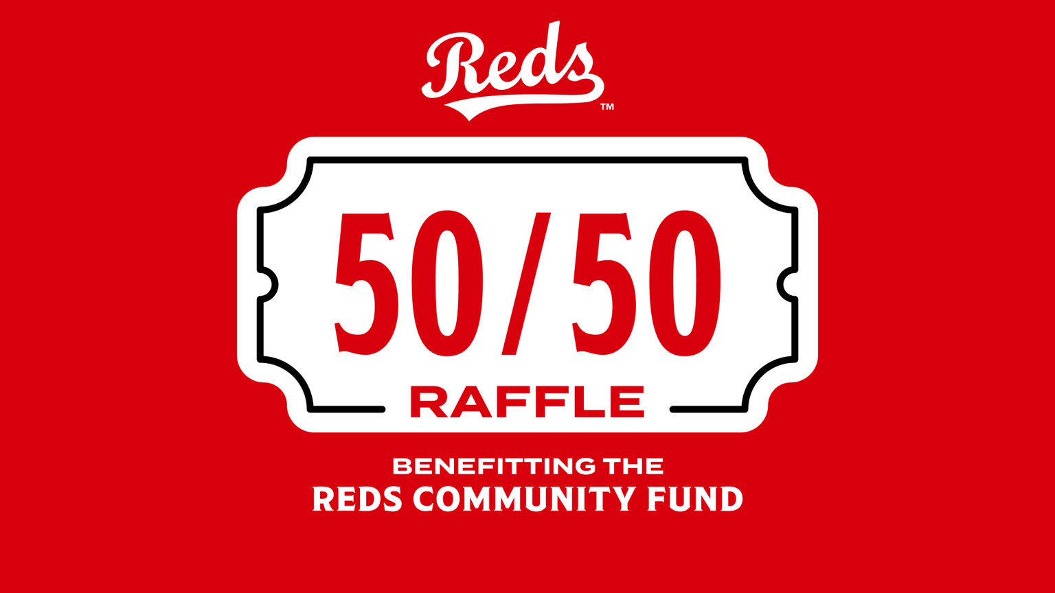 Reds 50/50 Raffle Community Cincinnati Reds