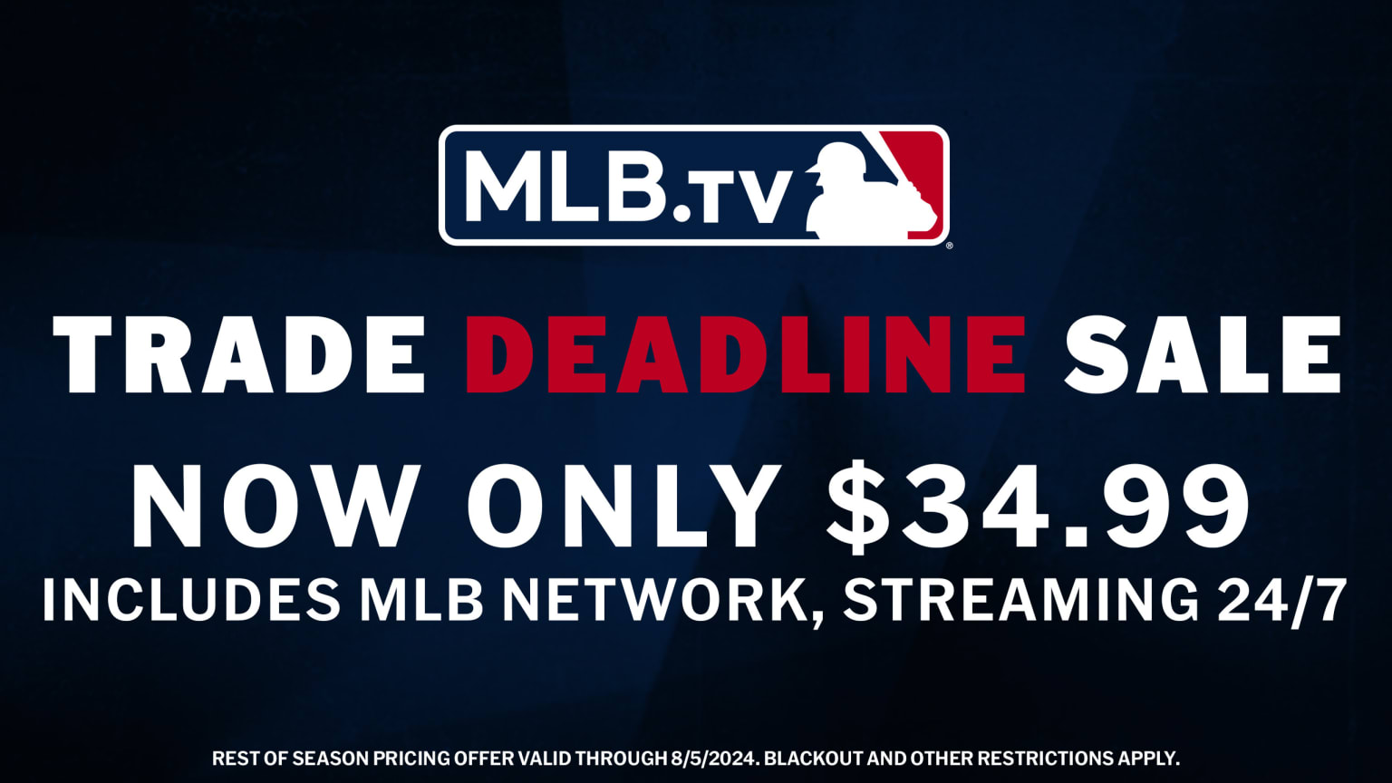 Get MLB.TV for $34.99 in the Trade Deadline sale