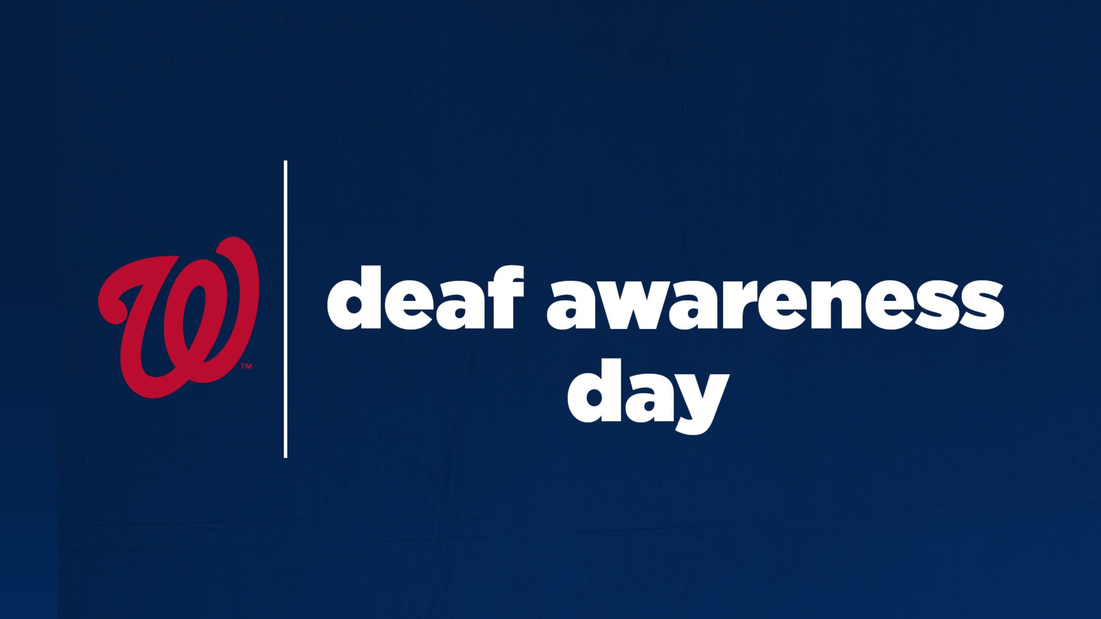 Deaf Awareness Day Washington Nationals