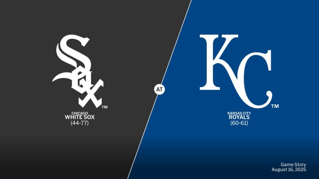Chicago White Sox at Kansas City Royals Preview - 08/16/2025