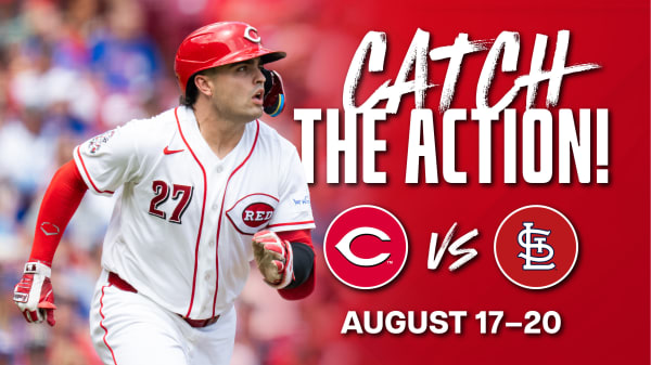 Catch the Cardinals series, August 17 through 20.
