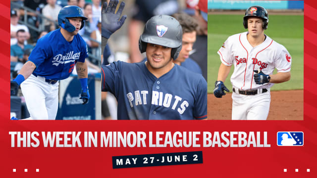 This Week in Minor League Baseball (May 27-June 2)