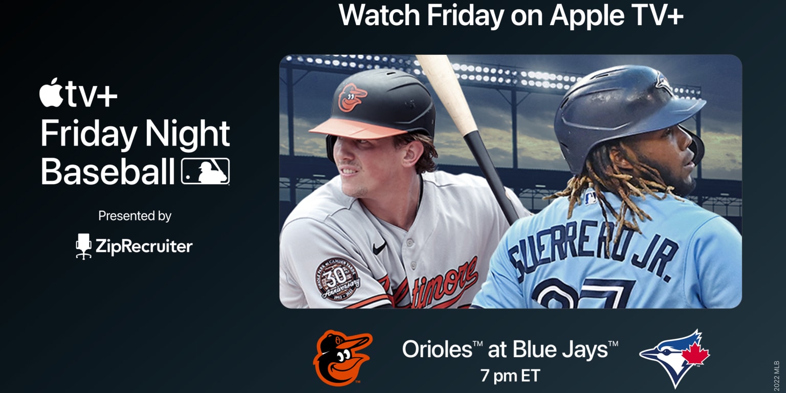 How to watch Orioles-Blue Jays on Apple TV, September 16, 2022